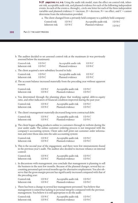  9-37 (08jectives 9.5, 9.9) Using the audit risk madel, sate the