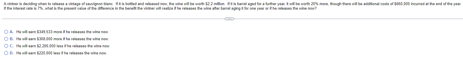 the interest rate is 7%, what is the present value of