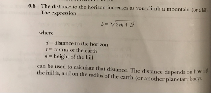 you climb a mountain (or a hill. The expression where d= distance