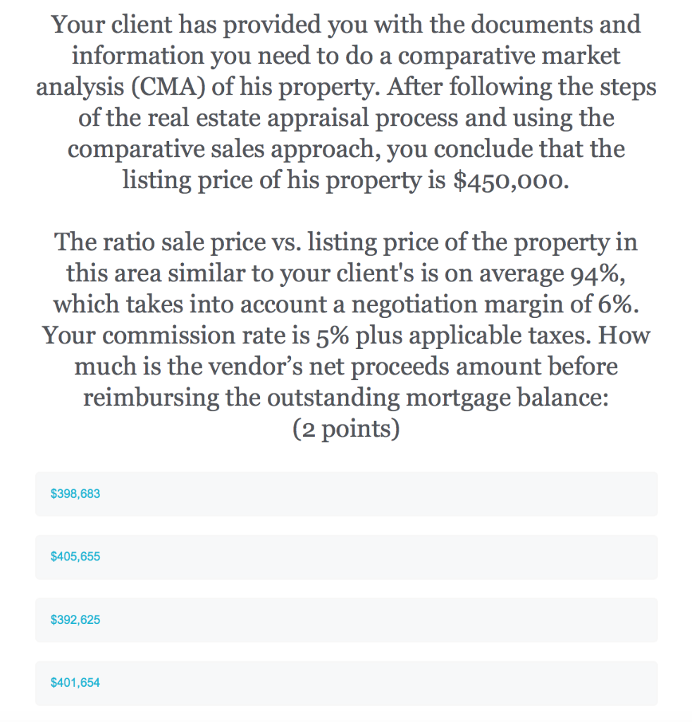 Your client has provided you with the documents and information you