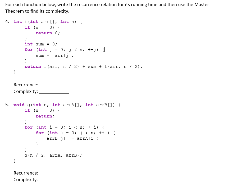 For each function below, write the recurrence relation for its running