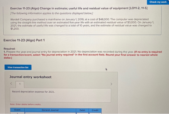  please complete part 1 and 2 Check my work Exercise 11-23