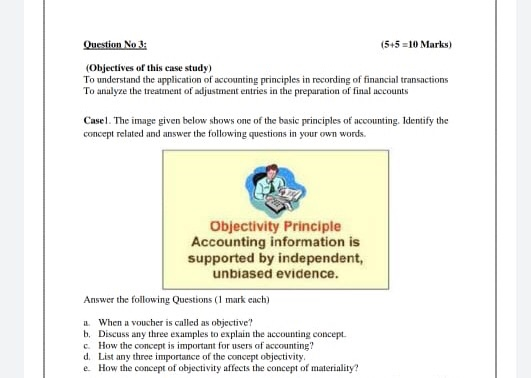  Question No 3: (5+5=10 Marks) (Objectives of this case study) To