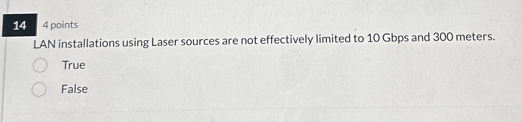  14 4 points LAN installations using Laser sources are not effectively
