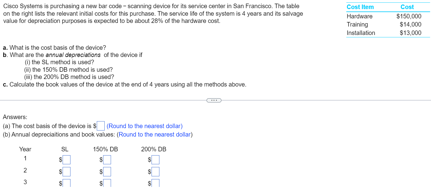  Cisco Systems is purchasing a new bar code - scanning device