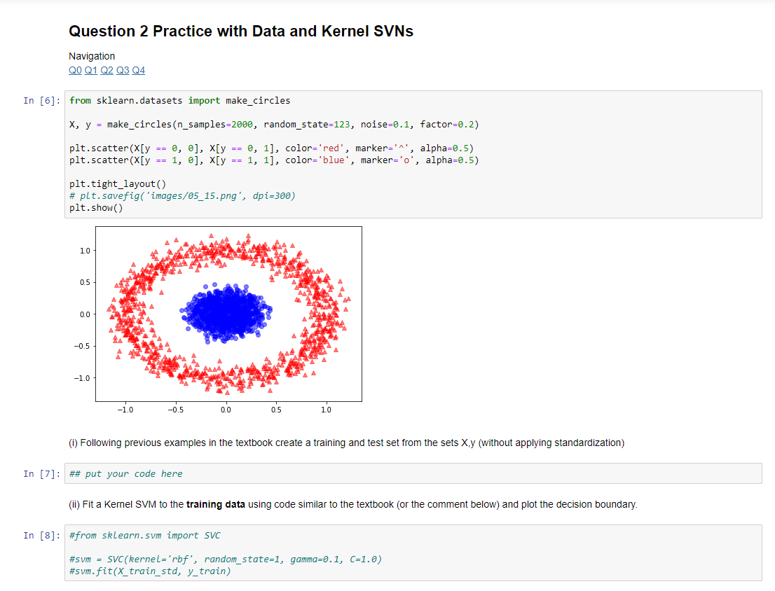 Question 2 Practice with Data and Kernel SVNs (i) Following previous examples
