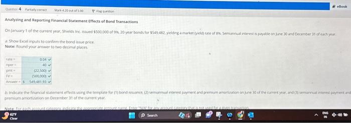 Analyzing and Reporting Financial Statement tfects of Bond Transactiens a. Show facel