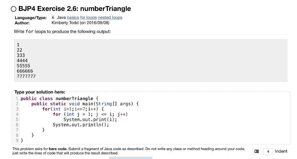  OBJP4 Exercise 2.6: number Triangle Language/Type: Java basics for loops nested