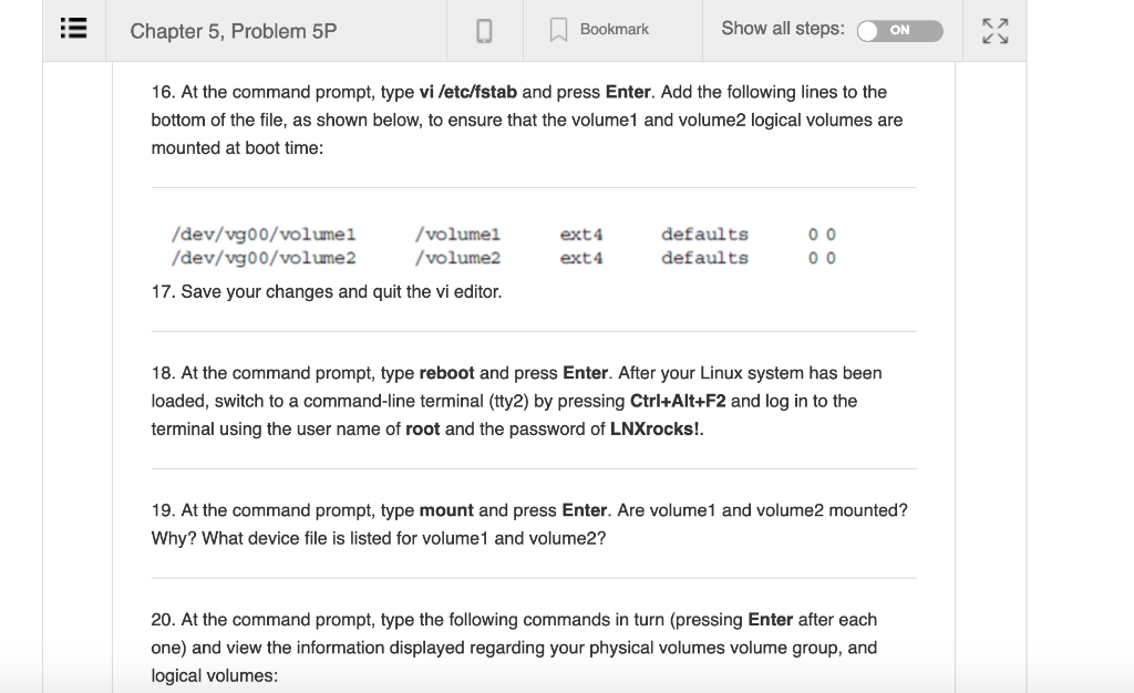format the volume1 logical volume using the ext4 filesystem. Next, type mkfs