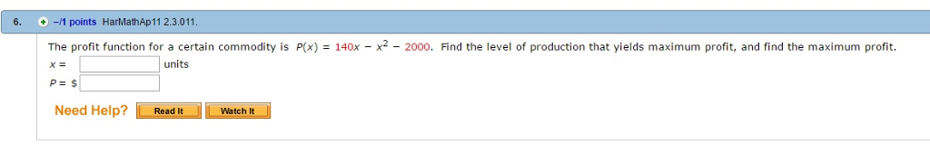  The profit function for a certain commodity is P(x) = 140x