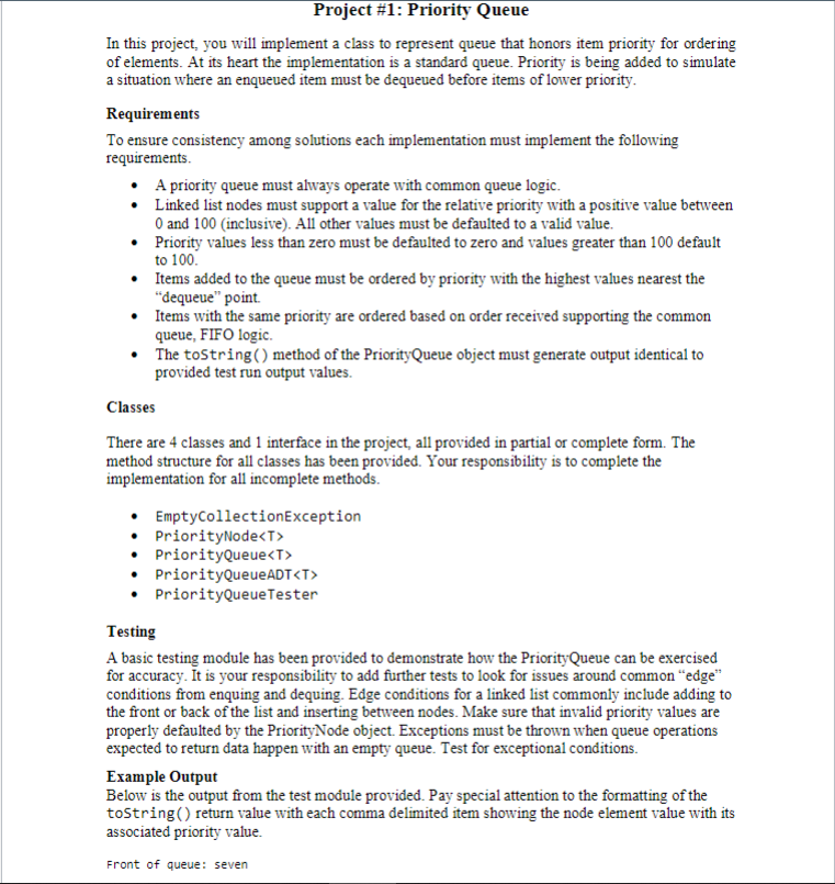  EmptyCollectionException.java /* * Represents the situation in which a collection is