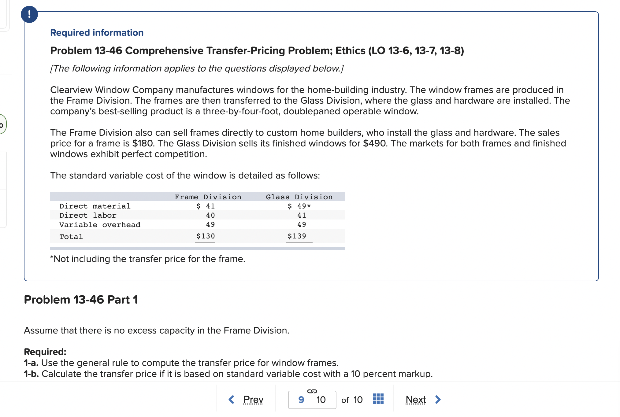  ! Required information Problem 13-46 Comprehensive Transfer-Pricing Problem; Ethics (LO 13-6,13-7,13-8)