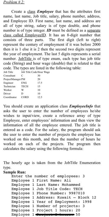  Create a class Employee that has the attributes first name, last