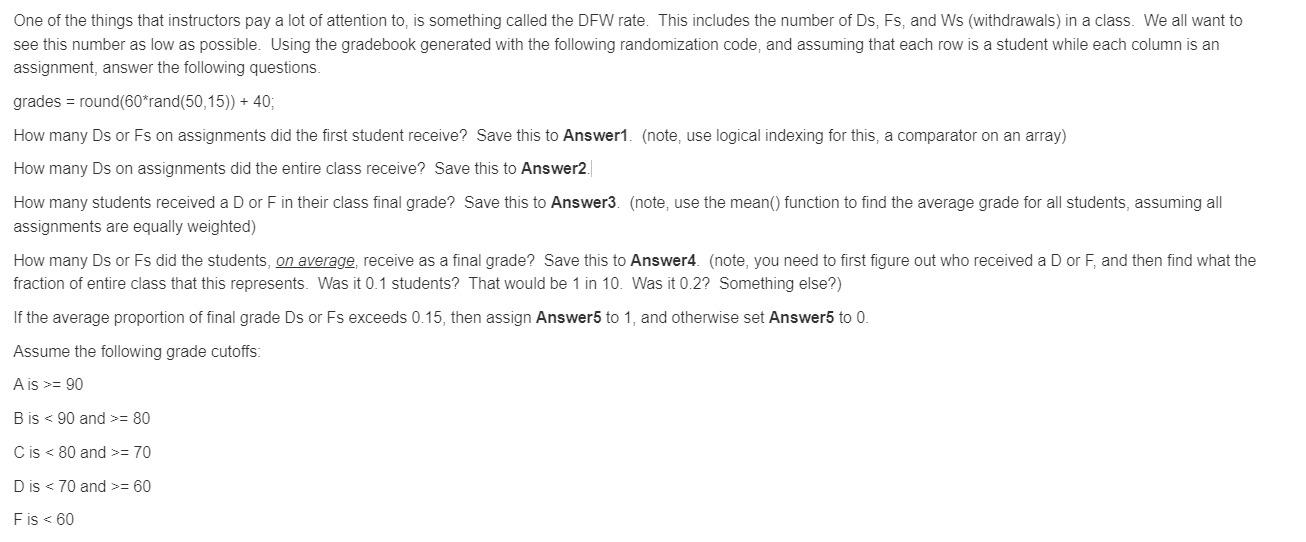 MATLAB % let's set up a randomly scored gradebook. Leave this
