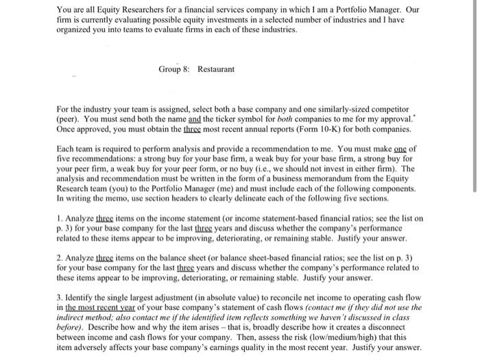 I need help with question 3 You are all Equity Researchers for
