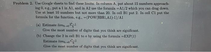  blem 2. Use Google sheets to find these limits. In column