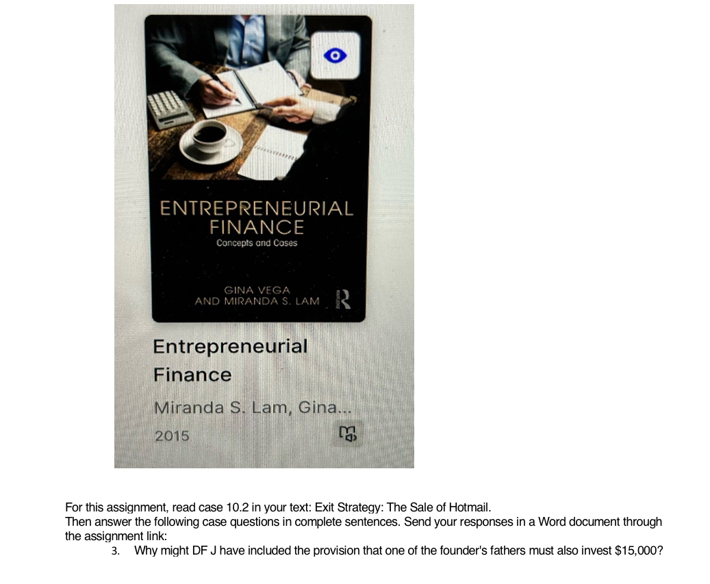  For this assignment, read case 10.2 in your text: Exit Strategy: