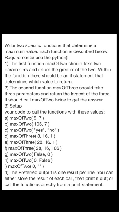  Write two specific functions that determine a maximum value. Each function