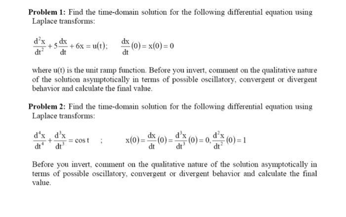  Problem 1: Find the time-domain solution for the following differential equation