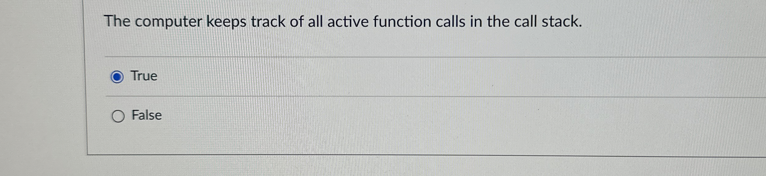  The computer keeps track of all active function calls in the