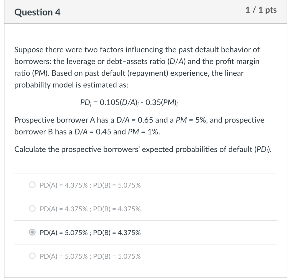 question. From a lender's perspective, which borrower is the better loan candidate?