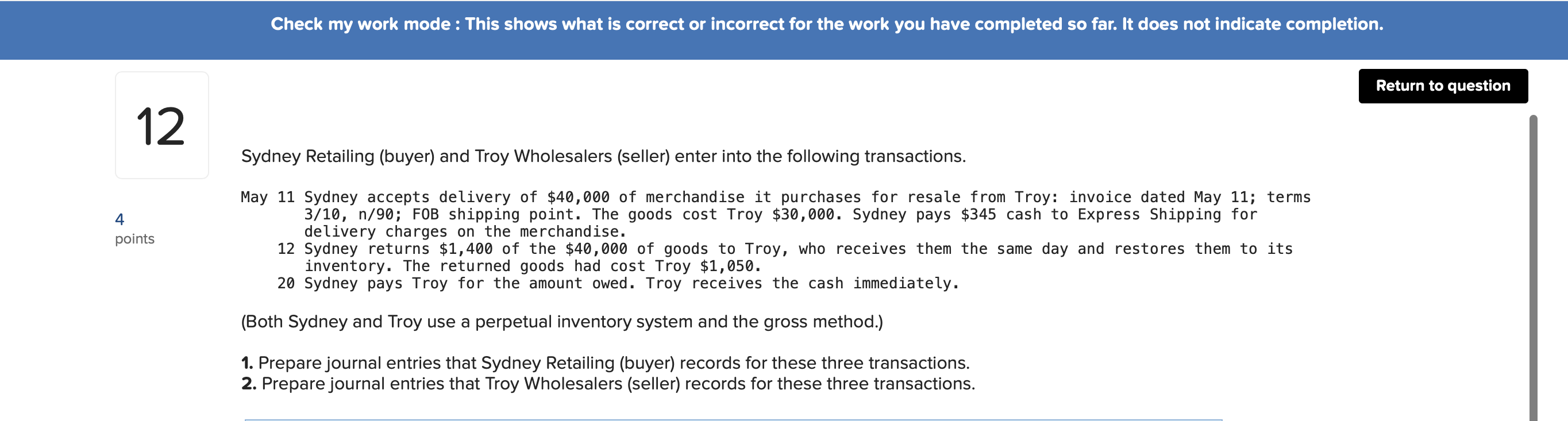  Check my work mode : This shows what is correct or