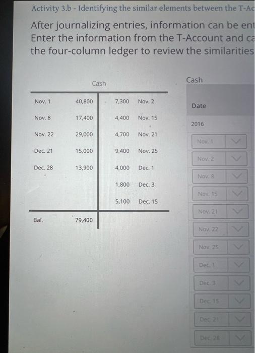 swer and try again: Aftrjournalizing entries, information can be entered into T-Accounts