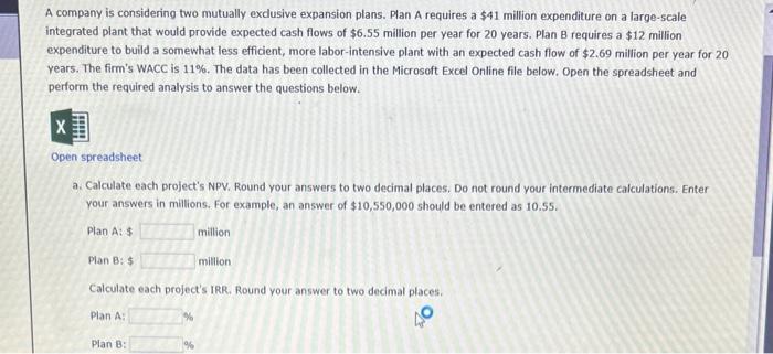 decimal places. Do not round your intermediate calculations. A company is considering