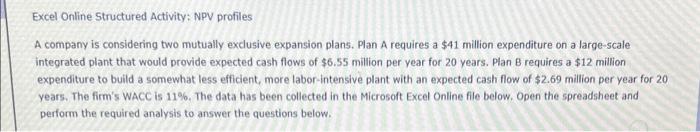 million expenditure to build a somewhat less efficient, more labor-intensive plant with