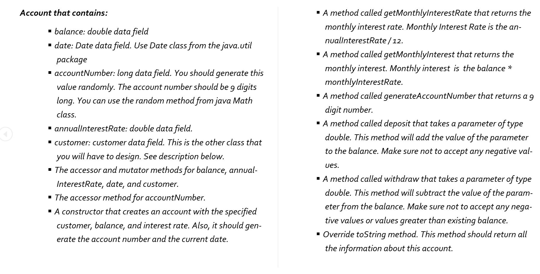 and Customer objects. You dont have to use Scanner to read the