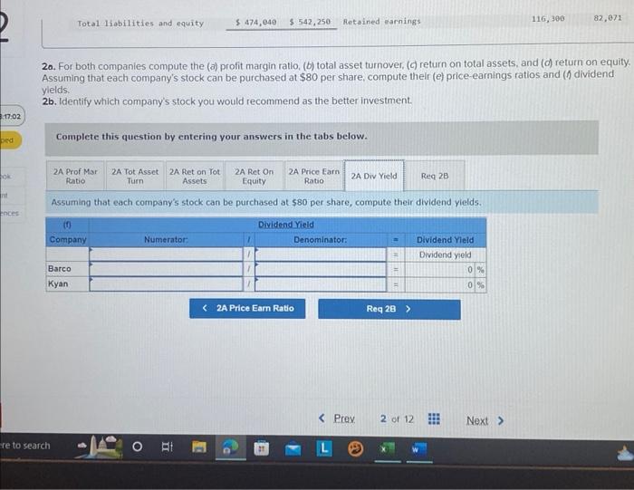 $80 per share, compute their (e) price-earnings ratios and (f) dividend yllds.