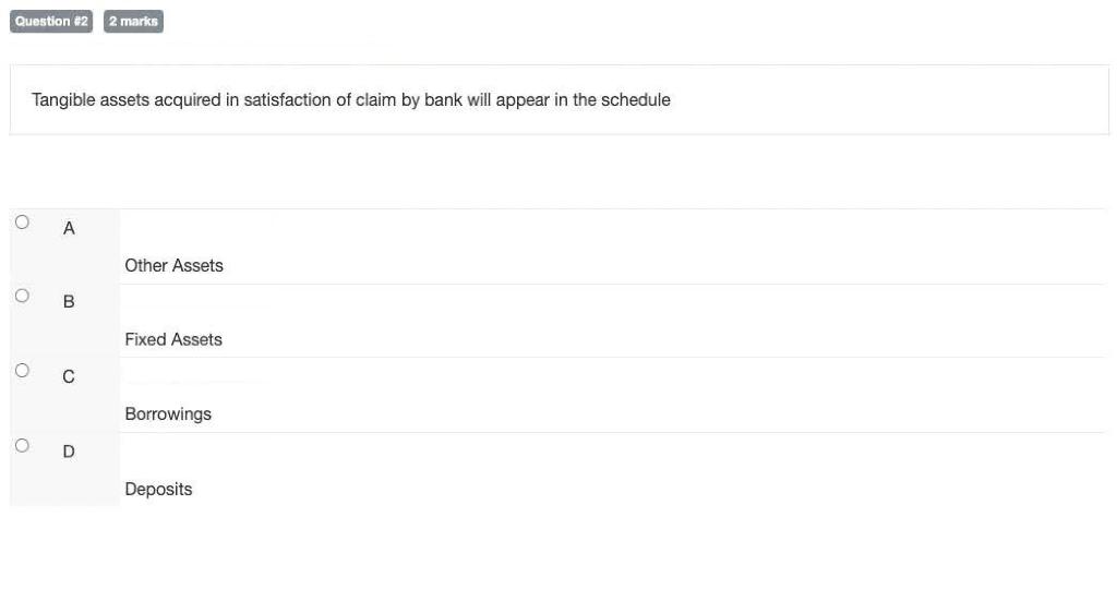 Please select the answer carefully - Question 2 2 marks Tangible assets
