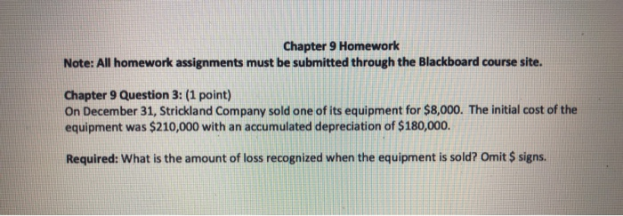  Chapter 9 Homework Note: All homework assignments must be submitted through