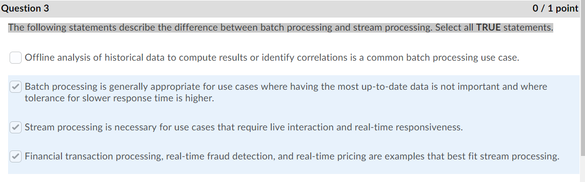 Got these wrong need help. Question 3 0 / 1 point The