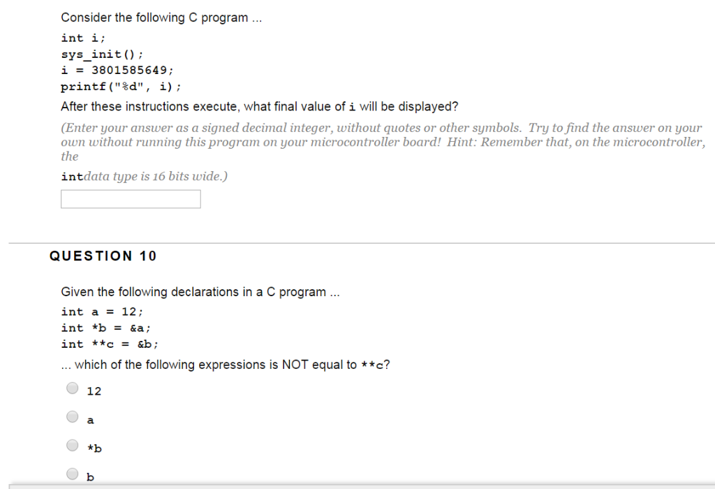  Consider the following C program. int i; sys_init); i = 3801585649;