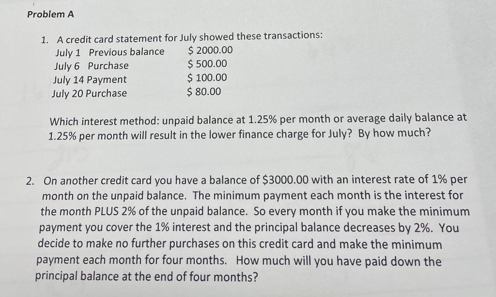  Problem A 1. A credit card statement for July showed these