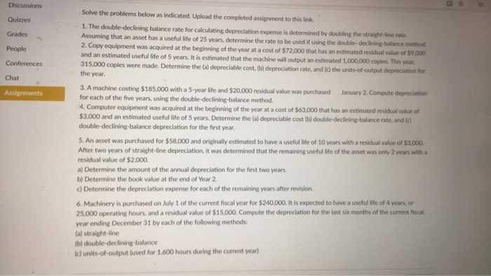  i a Discussions Quizzes Grades People Solve the problems below as