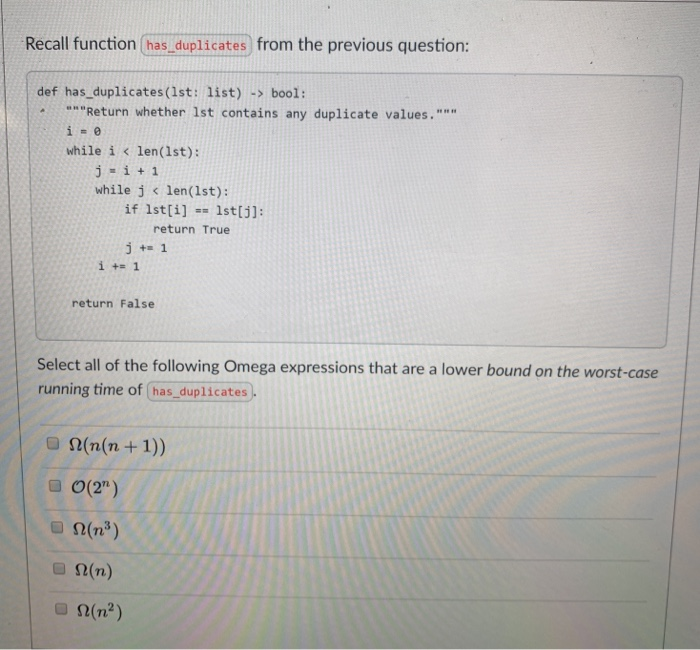  Recall function (has duplicates from the previous question: def has duplicates(1st: