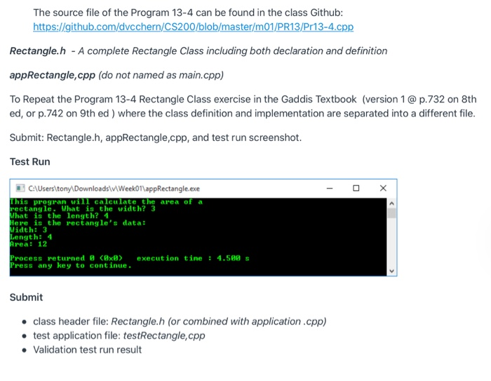 Rectangle Class C++ The source file of the Program 13-4 can be