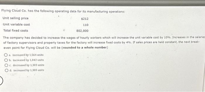  Flying Cloud Co. has the following operating data for its manufacturing