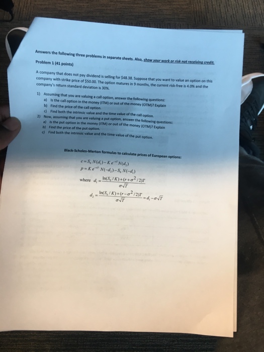  Answers the following three problems in separate sheets. Also, show your