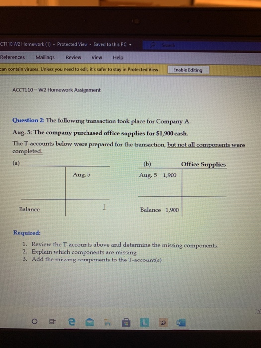please help CT110 W2 Homework (1) - Protected View . Saved to