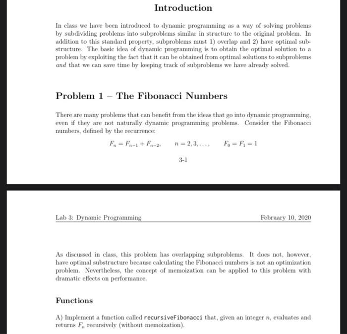  Introduction In class we have been introduced to dynamic programming as