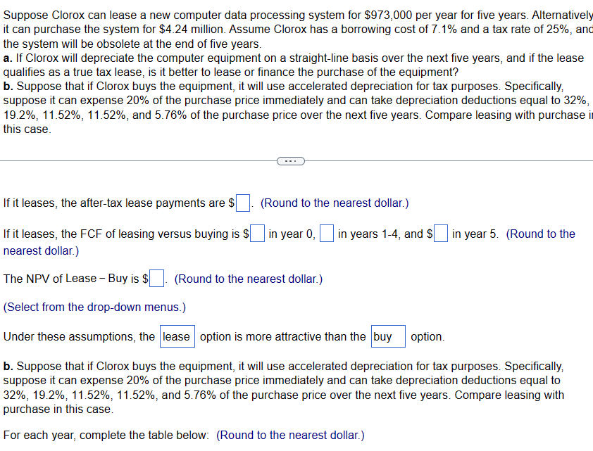  Suppose Clorox can lease a new computer data processing system for