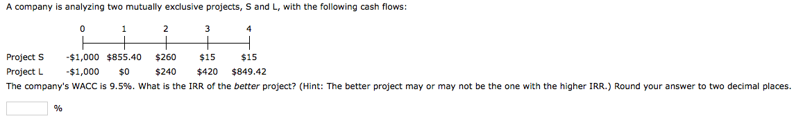 1. 2. Project L requires an initial outlay at t = 0