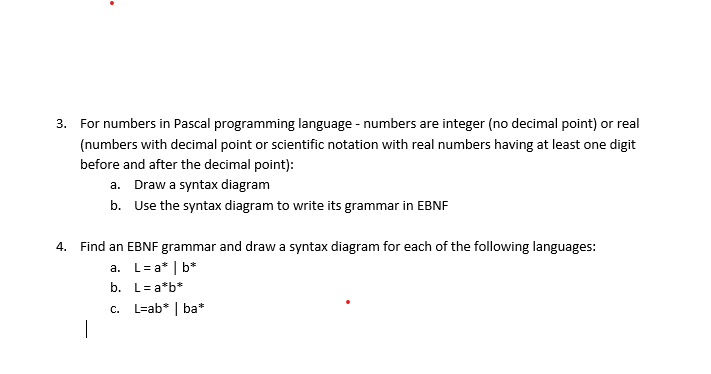  3. For numbers in Pascal programming language - numbers are integer