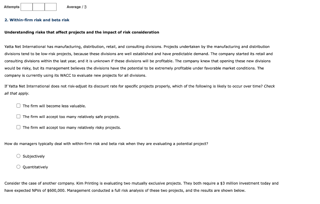  Attempts Average/3 2. Within-firm risk and beta risk Understanding risks that