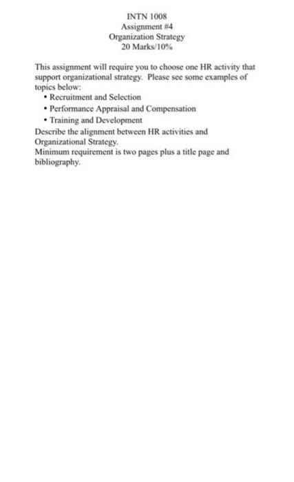  INTN 1008 Assignment #4 Organization Strategy 20 Marks/10% This assignment will
