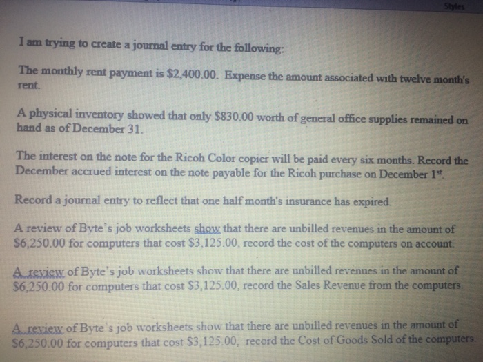  I am trying to create a journal entry for the following: