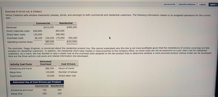  CALCULATOR PRINTER VERSION BACK NEXT Exercise 4-14 a1-a2, b (Video) Venus